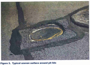 Uneaven surface around pit